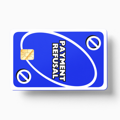 Payment Refusal Blue (Holographic)